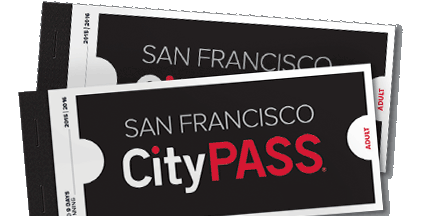 Tips for Visiting San Francisco CityPASS