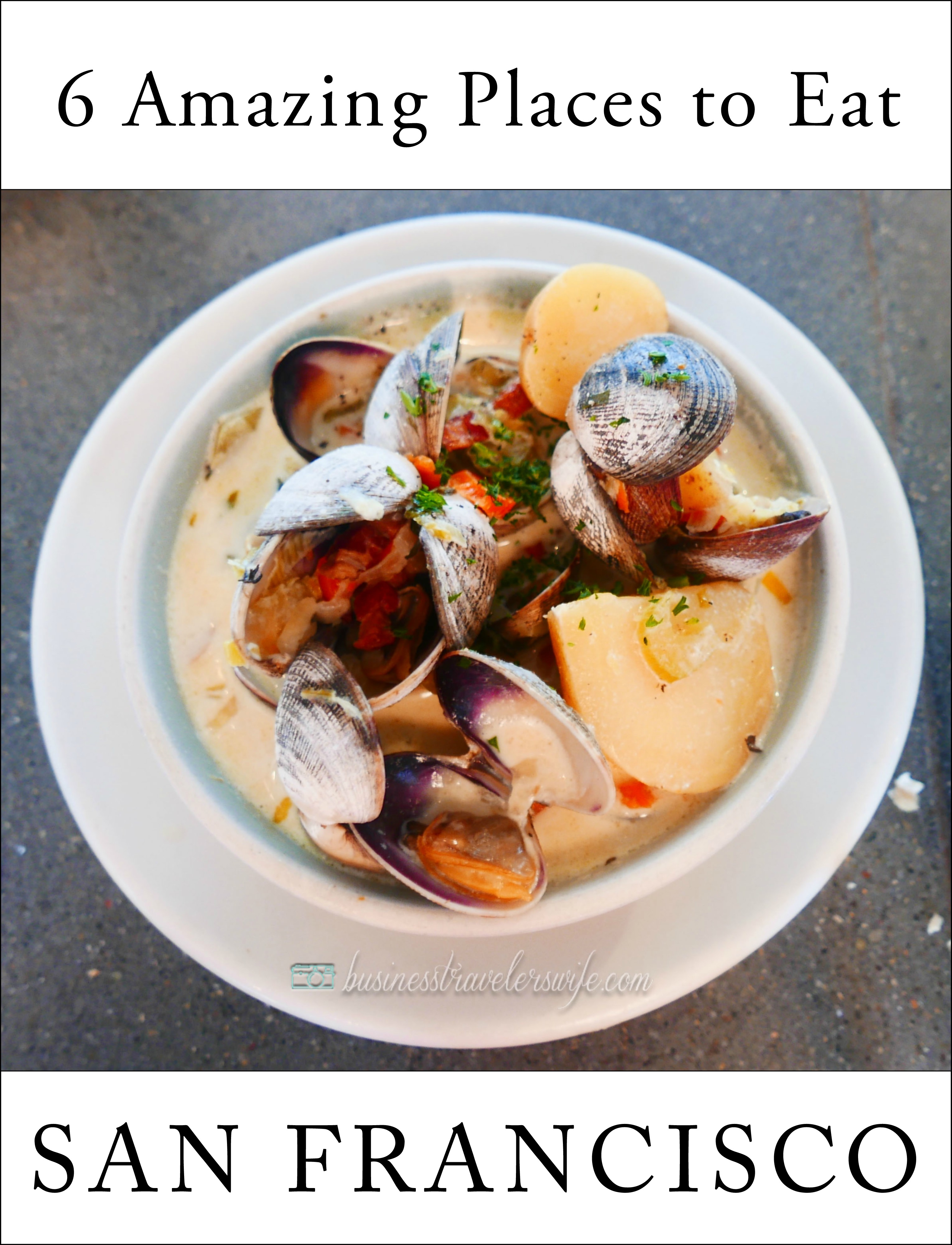 6 Amazing Places to Eat in San Francisco