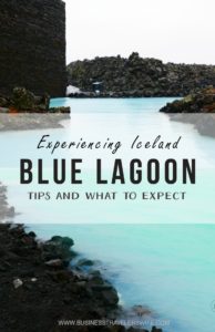 The Blue Lagoon Experience in Iceland Tips and What to Expect