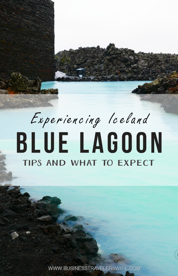 The Blue Lagoon Experience in Iceland Tips and What to Expect
