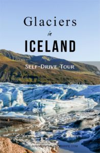 Discover the Glaciers in Iceland (A Self-Drive Tour)