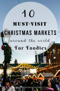 10 Must-Visit Christmas Markets Around the World for Foodies