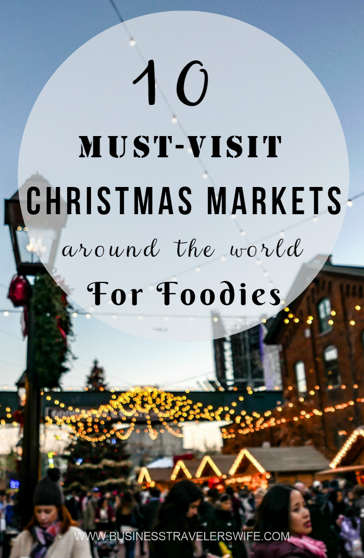 10 Must-Visit Christmas Markets Around the World for Foodies