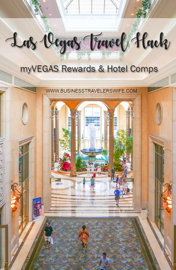 Pin Las Vegas Travel Hack Using myVEGAS Rewards and Hotel Comps